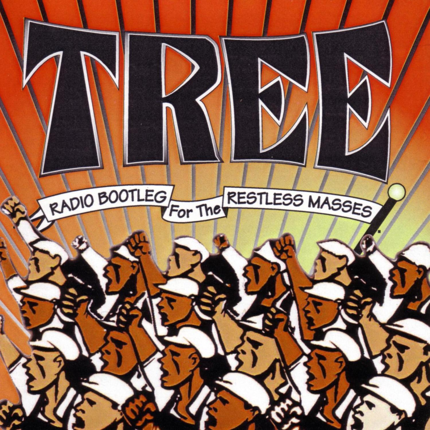 Radio Bootleg For The Restless Masses