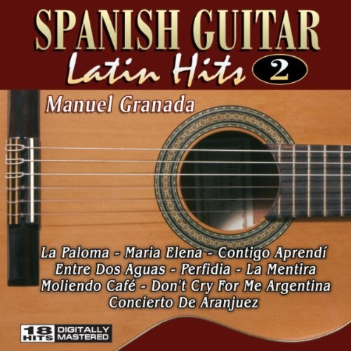 Spanish Guitar Latin Hits 2
