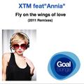 Fly on the Wings of Love (2011 Remixes) [feat. Annia]