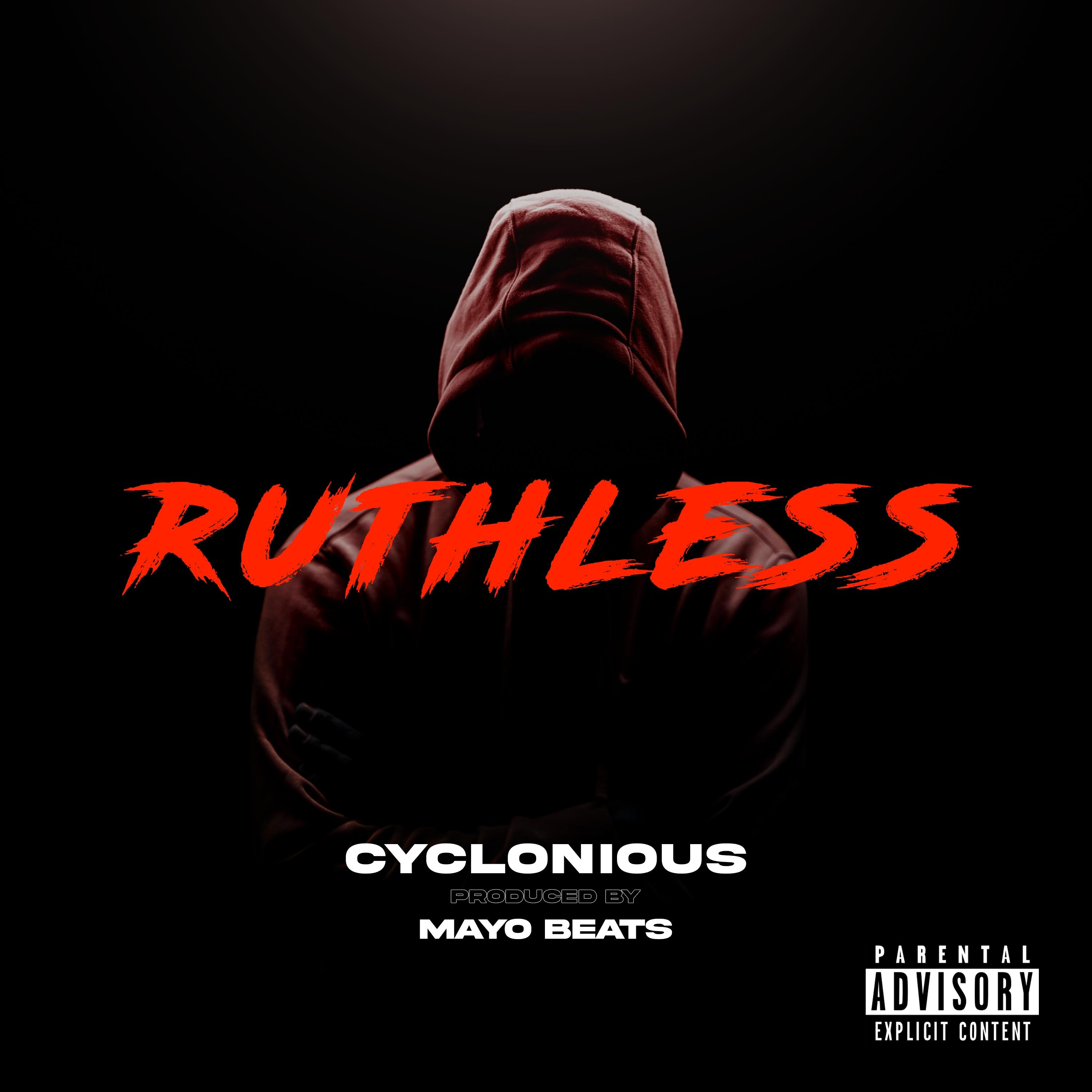 Ruthless (feat. Cyclonious)