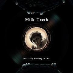 Milk Teeth (Original Motion Picture Soundtrack)