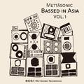 Mettā Muzik, Vol 1 (Bassed in Asia)