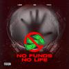 LSM - No Funds No Life