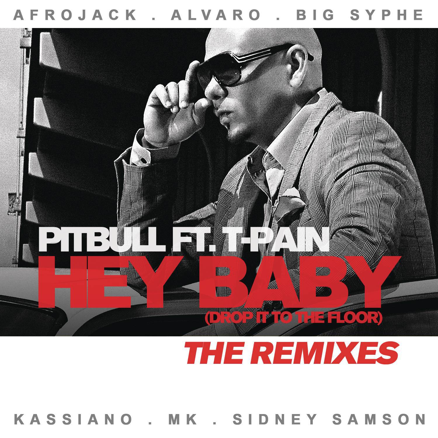 Hey Baby (Drop It To The Floor) - The Remixes EP专辑