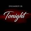 Dreamboy Sb - Tonight