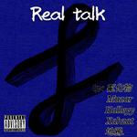 Real Talk (prod by CuD)专辑