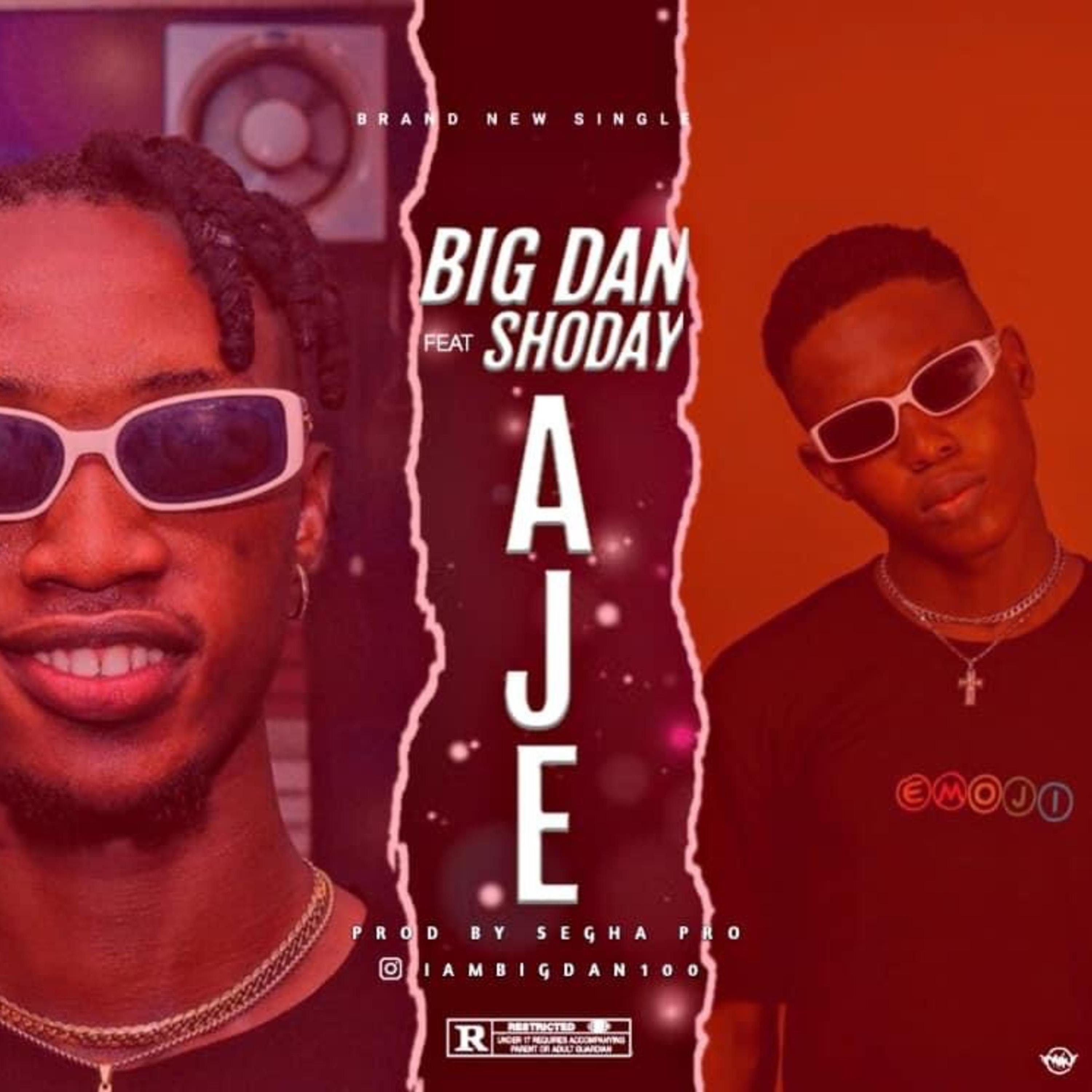 BigDan - Aje (feat. Shoday)