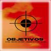 Aka Ros - Objetivos (feat. C.H.Tres, Mercurio God Power, Tazmaniac 33 & Street)