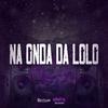 DJ YURI ZS - Na Onda da Lolo