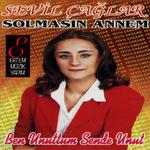 Ben Unuttum Sen de Unut (Solmasın Annem)专辑