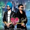 Damanjeet Singh - Dil Wali Gal