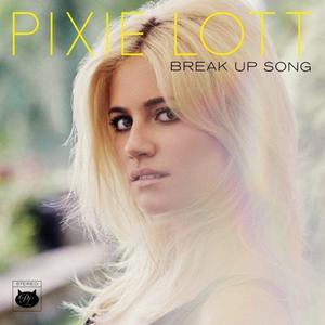 Pixie Lott - Break Up Song （升2半音）