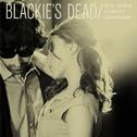 Blackie's Dead专辑