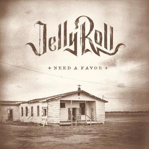 Jelly Roll - Need a Favor (Karaoke Version) 带和声伴奏 （升6半音）