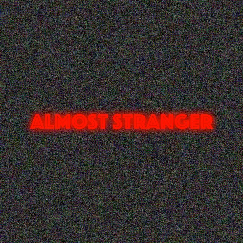 Almost Stranger专辑