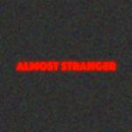 Almost Stranger专辑