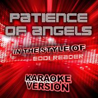 Reader Eddi - Patience Of Angels (karaoke)