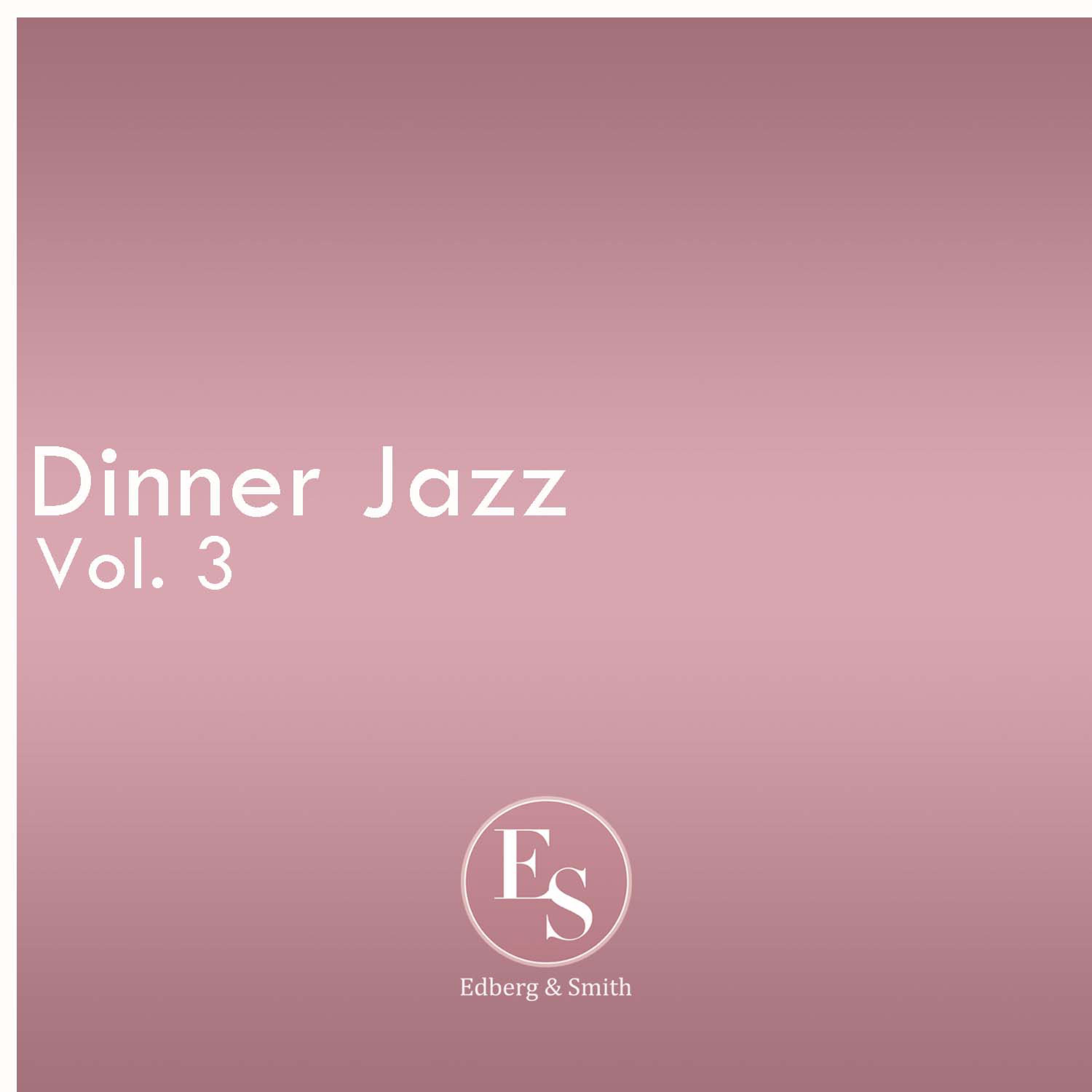Dinner Jazz Vol. 3专辑