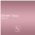 Dinner Jazz Vol. 3