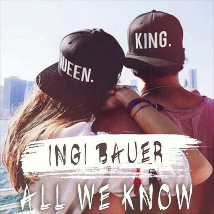 All We Know (Ingi Bauer Remix)专辑