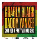 Gyal You a Party Animal (Remix)专辑