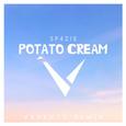 Potato Cream (Vexento Remix)