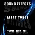 Sound Effects Alert Tones Tweet Text Call专辑