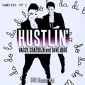 Hustlin Remixes, Pt. 1