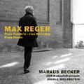 Reger: Piano Concerto & Solo works