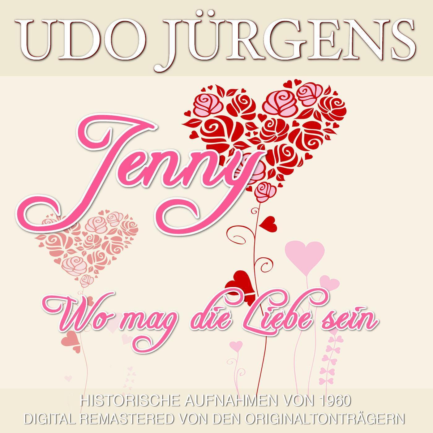 Jenny/Wo mag die Liebe sein