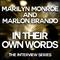 Marilyn Monroe and Marlon Brando - In Their Own Words专辑