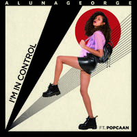 I'm in Control - Alunageorge Ft. Popcaan (HT Instrumental) 无和声伴奏