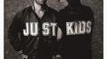 JUST KIDS专辑