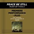 Premiere Performance Plus: Peace Be Still