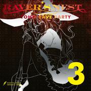 RAVER'S NEST 3 TOHO RAVE PARTY