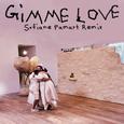 Gimme Love (Sofiane Pamart Remix)