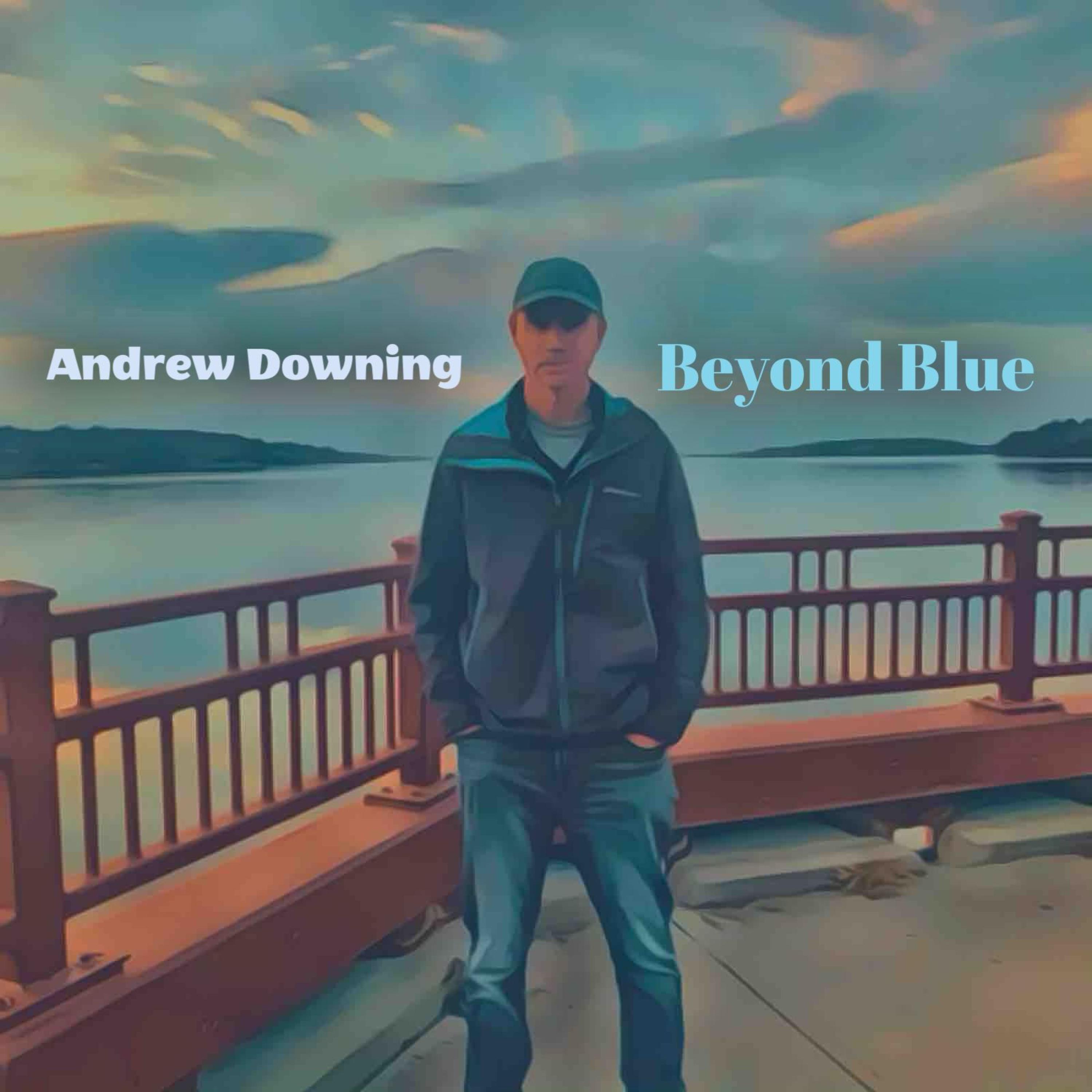 Andrew Downing Beyond Blue