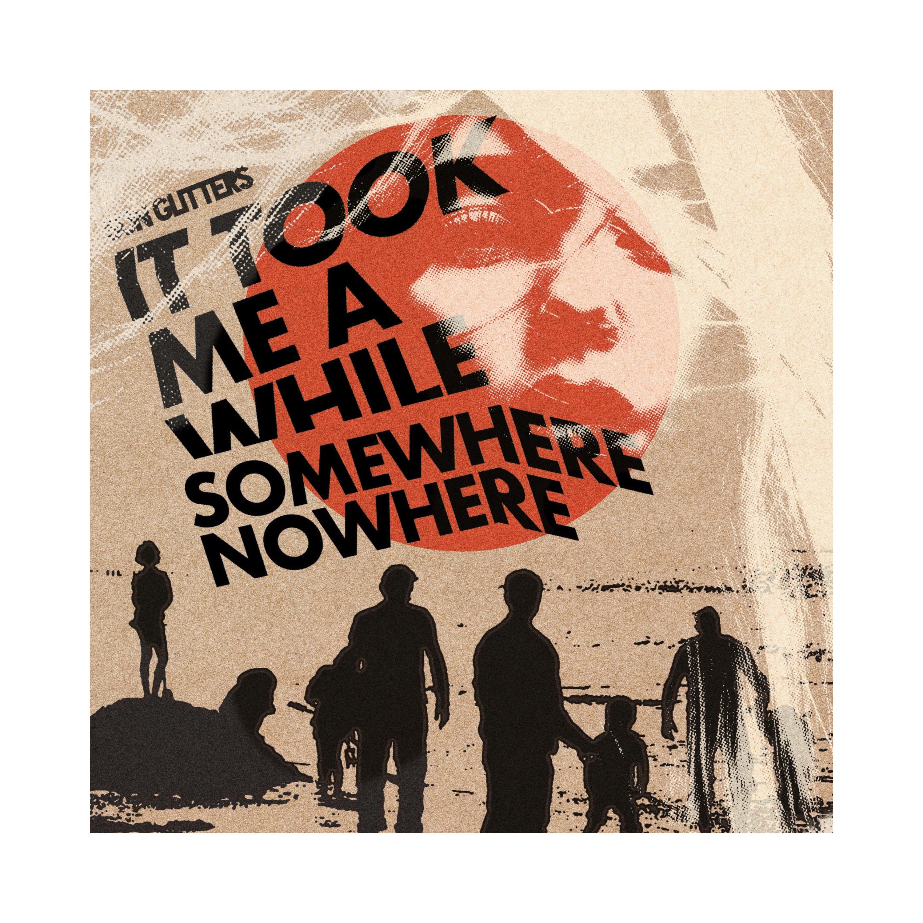 It Took Me a While / Somewhere Nowhere