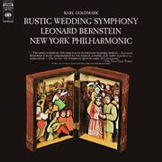 Goldmark: Rustic Wedding Symphony, Op. 26 (Remastered)