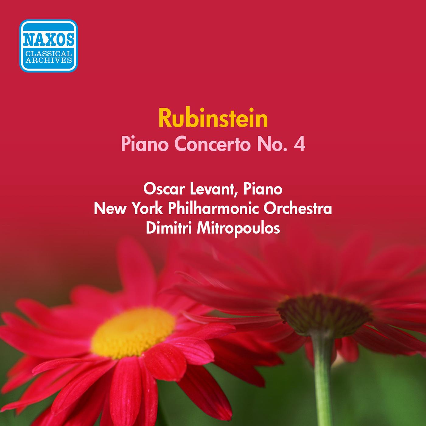 RUBINSTEIN, A.: Piano Concerto No. 4 (Levant, Mitropoulos) (1952)