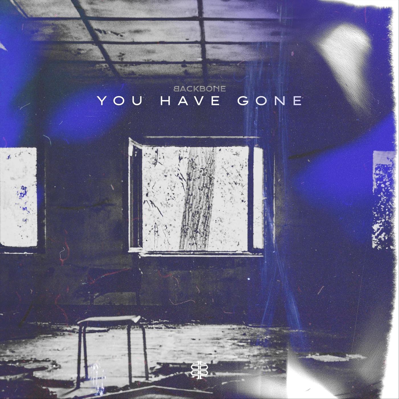 You Have Gone