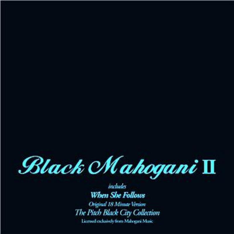 Black Mahogani 2