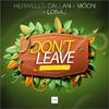 Herwell's Callan - Don't Leave (Edit Mix)