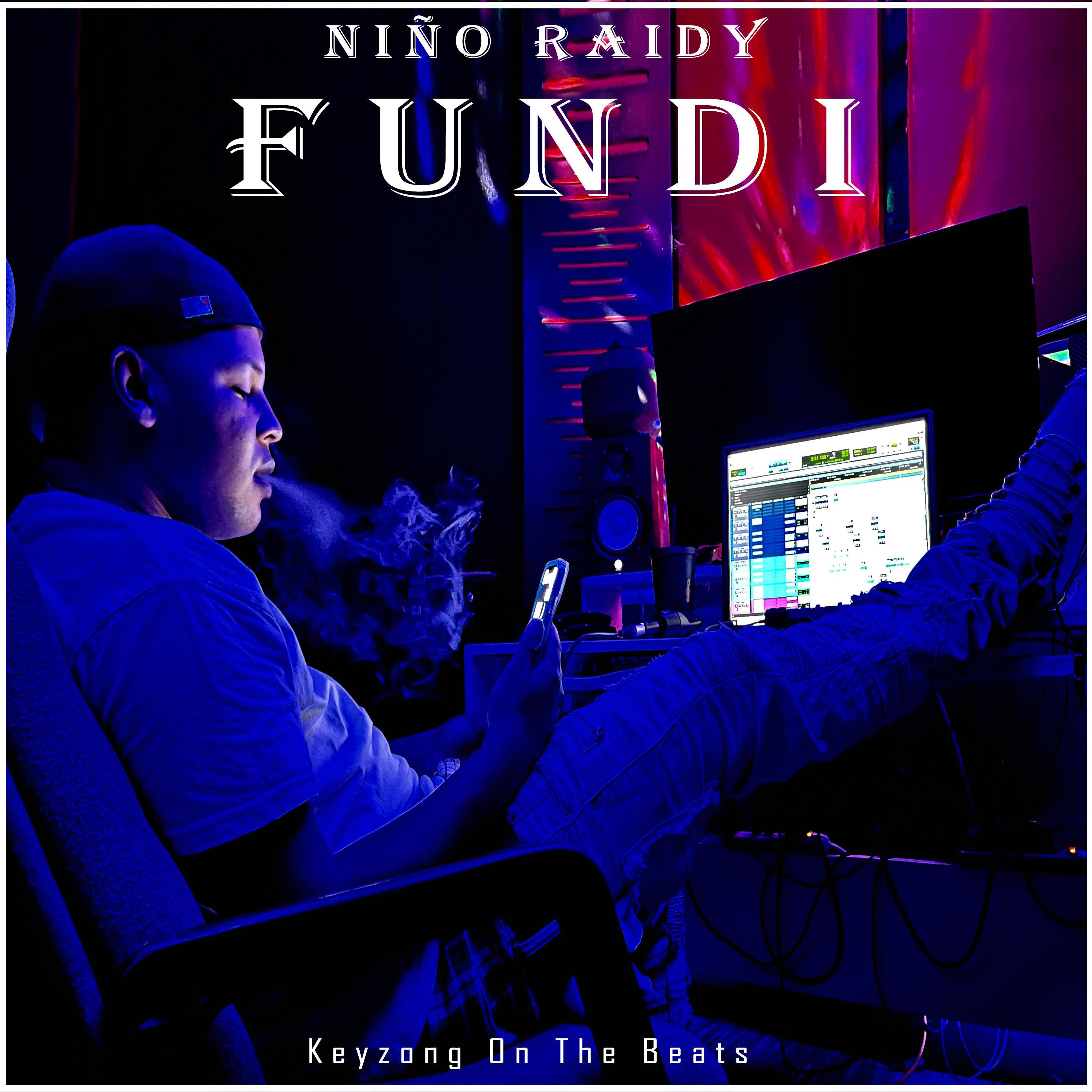 KeyZong On The Beat - Fundi (feat. NIÑO RAIDY)