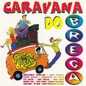 Caravana do Brega, Vol 1专辑