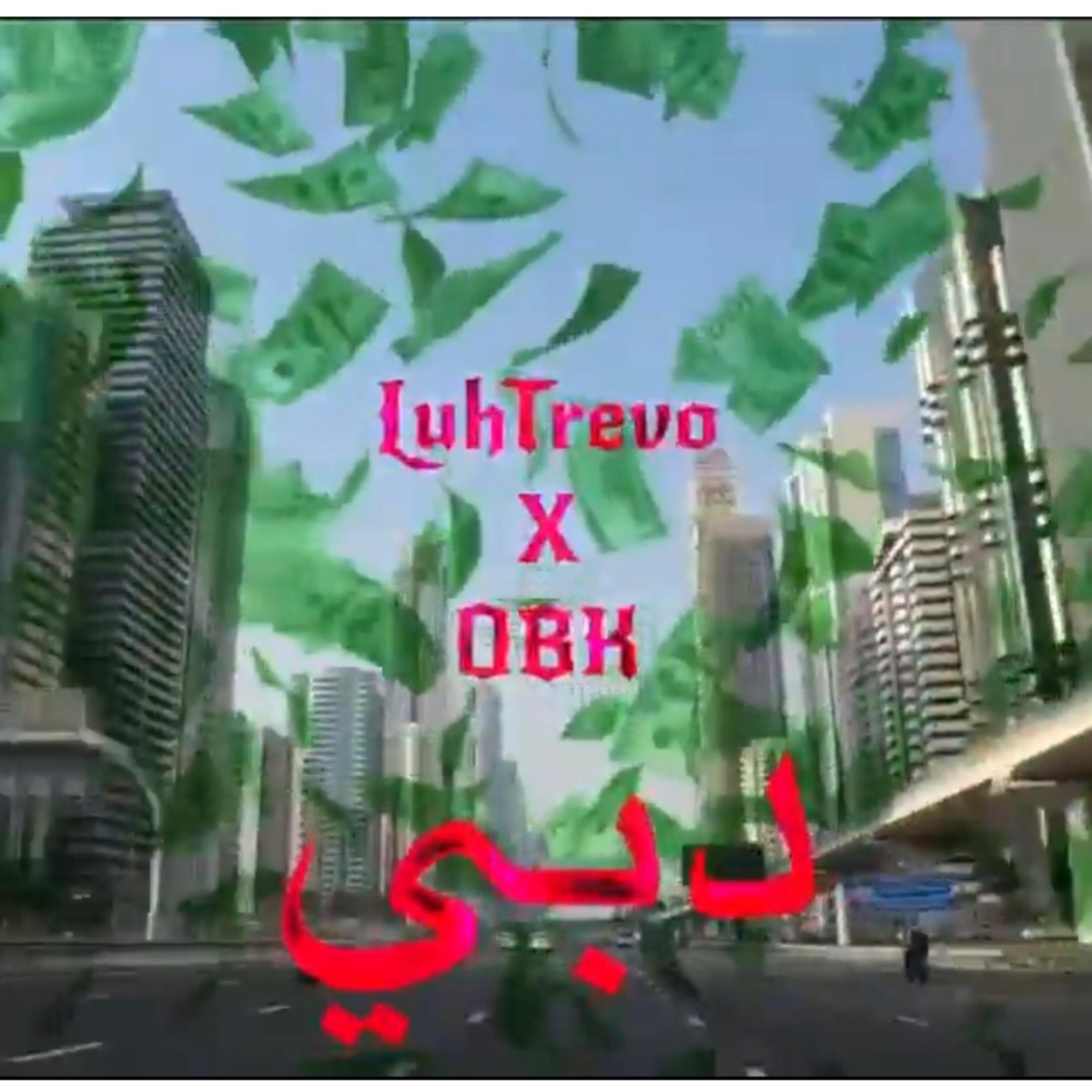Dubai (feat. Luhtrevo)