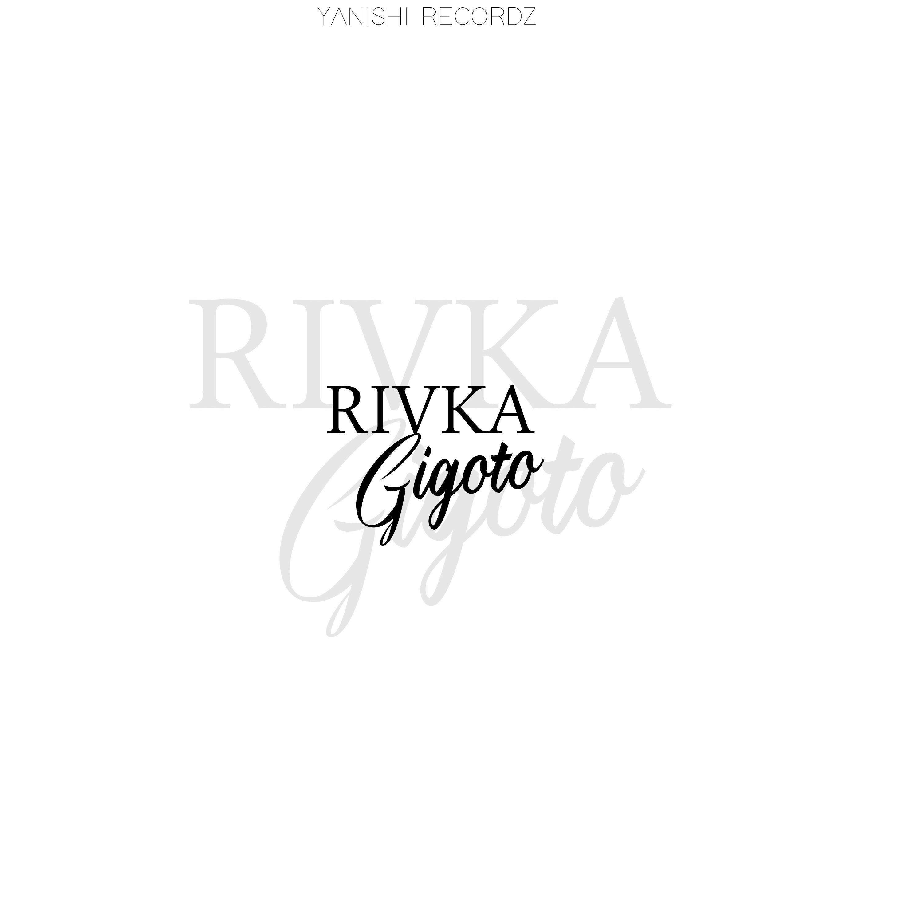 Rivka - Gigoto
