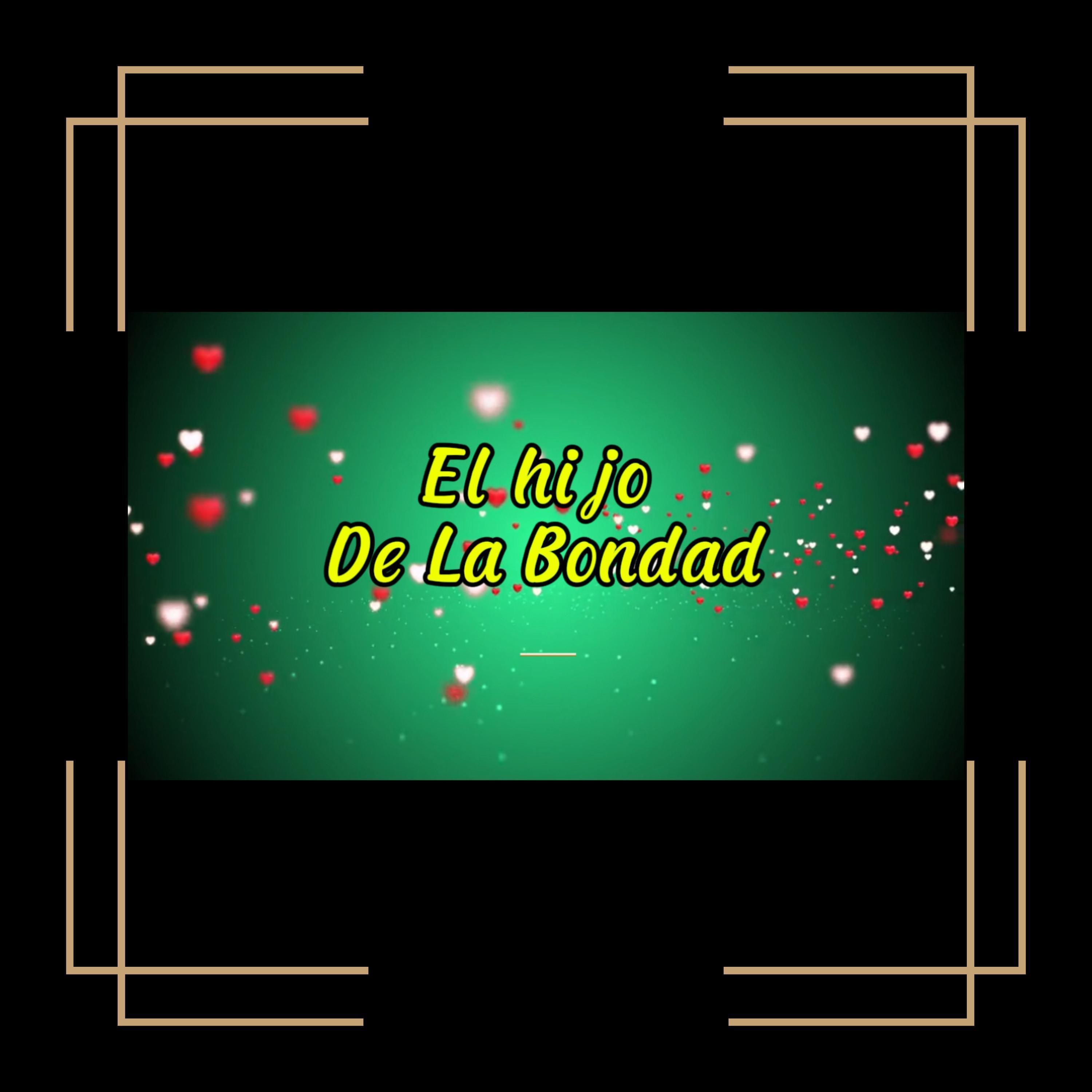 El hijo de la Bondad