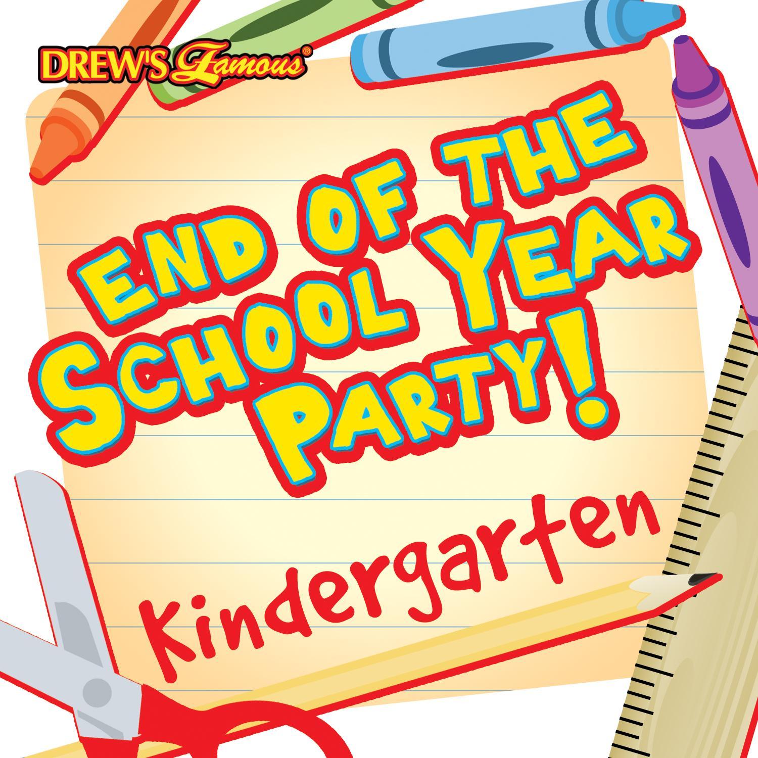 End of the School Year Party: Kindergarten