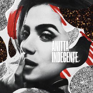 Anitta - Indecente （升5半音）
